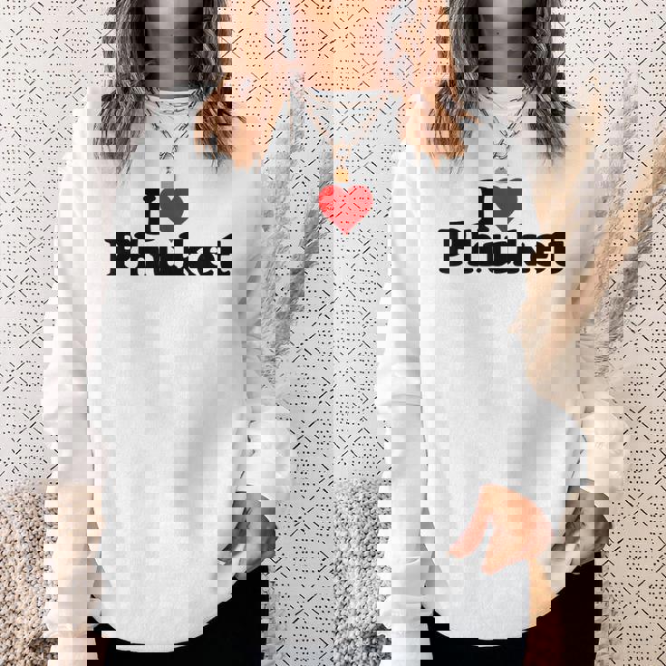 I Love Heart Phuket Thitand スウェットシャツ 彼女への贈り物