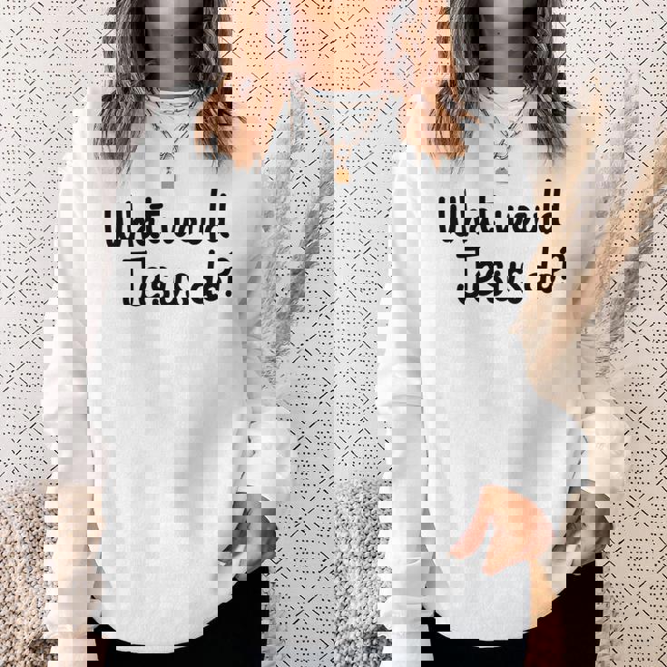 What Would Jesus Do 長袖tシャツ スウェットシャツ 彼女への贈り物