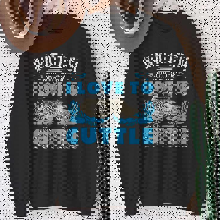 I'm Not A Fish When Iay I Love To Cuttlefish スウェットシャツ 年配の女性への贈り物