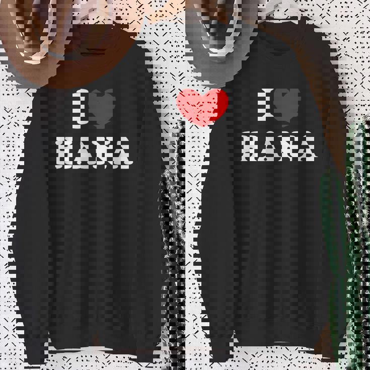 I Love Hana 私は愛する Hana スウェットシャツ 年配の女性への贈り物