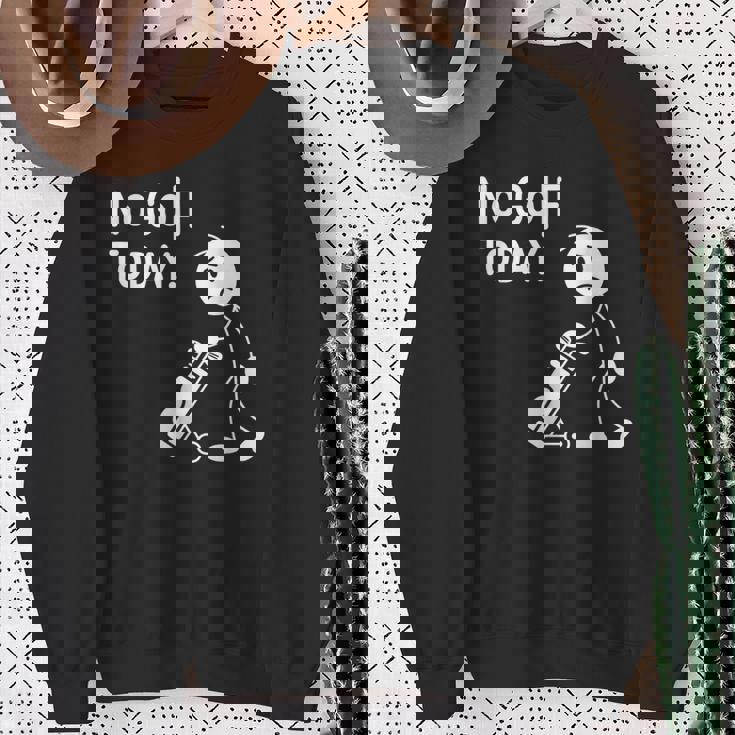 No Golf Todayadtick Man ユーモア ゴルフカートを押す スウェットシャツ 年配の女性への贈り物