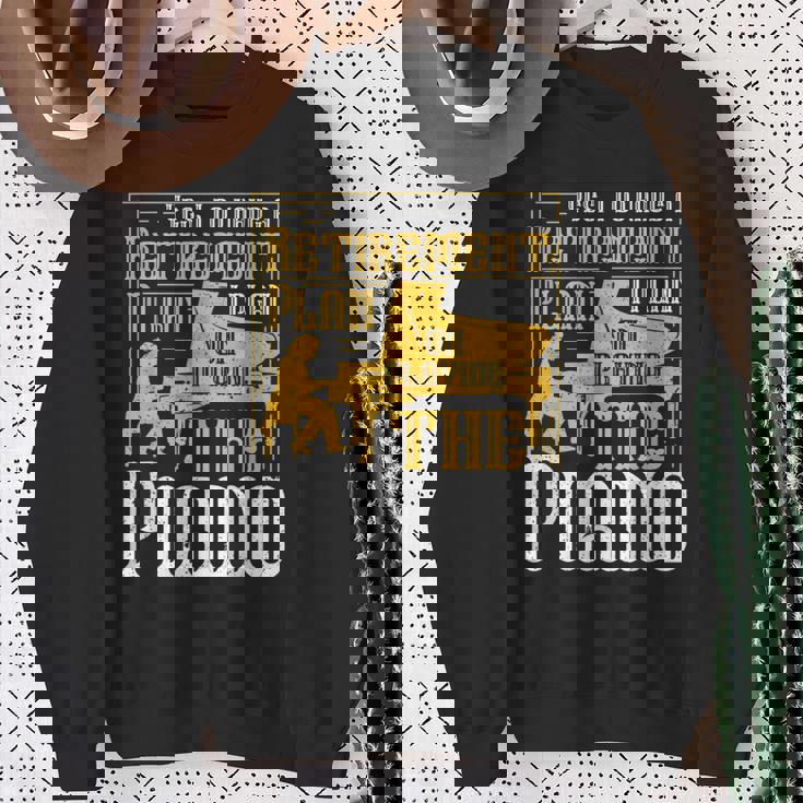 Yes I Do Have A Retirement Plan I Plan The Piano スウェットシャツ 年配の女性への贈り物