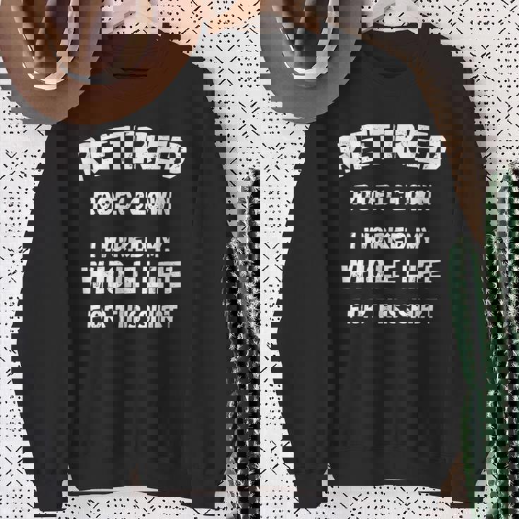 ロデオ・クラウン私はこれのために一生働いた スウェットシャツ 年配の女性への贈り物