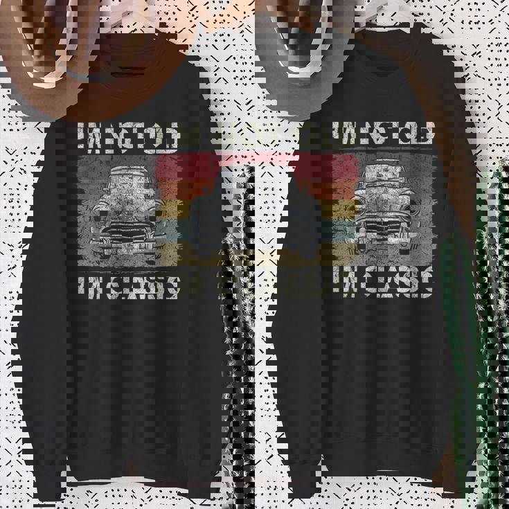 私は年をとっていない私はクラシックで面白い車好きの男性お父さんパパおじいちゃん スウェットシャツ 年配の女性への贈り物