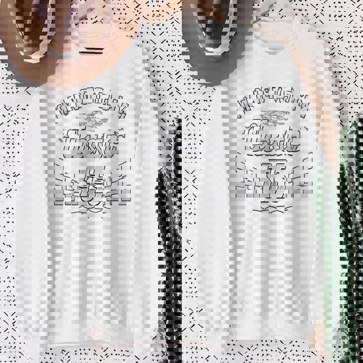 I'm Not Old I'm Classic 55歳 55歳の誕生日 スウェットシャツ 年配の女性への贈り物