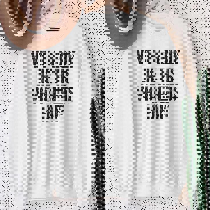 Uomo With A Body Like This Who Needs Hair Balding Dad Bod Felpa Regalos para ancianas