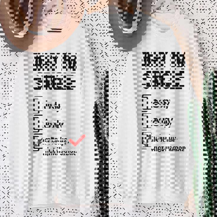 面白い皮肉な大人のユーモアの独身パーティーなぜ私は独身なのか スウェットシャツ 年配の女性への贈り物