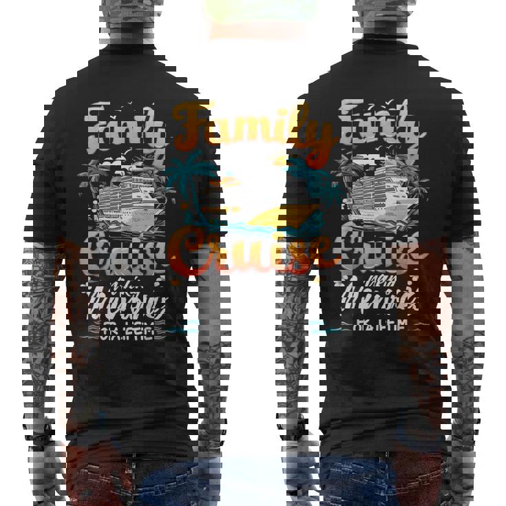 Cruise Party Vacation Trip Family Matching Outfit Family Cruise 2025 Summer Vacation Men's T-shirt Back Print
