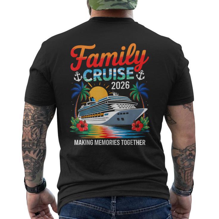 Family Cruise 2026 Vacation Trip Family Matching Cruise Ship Men's T-shirt Back Print