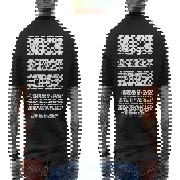aying Gag Humour Ironic Mich Braucht Jeder ドイツ語 メンズTシャツ バックプリント