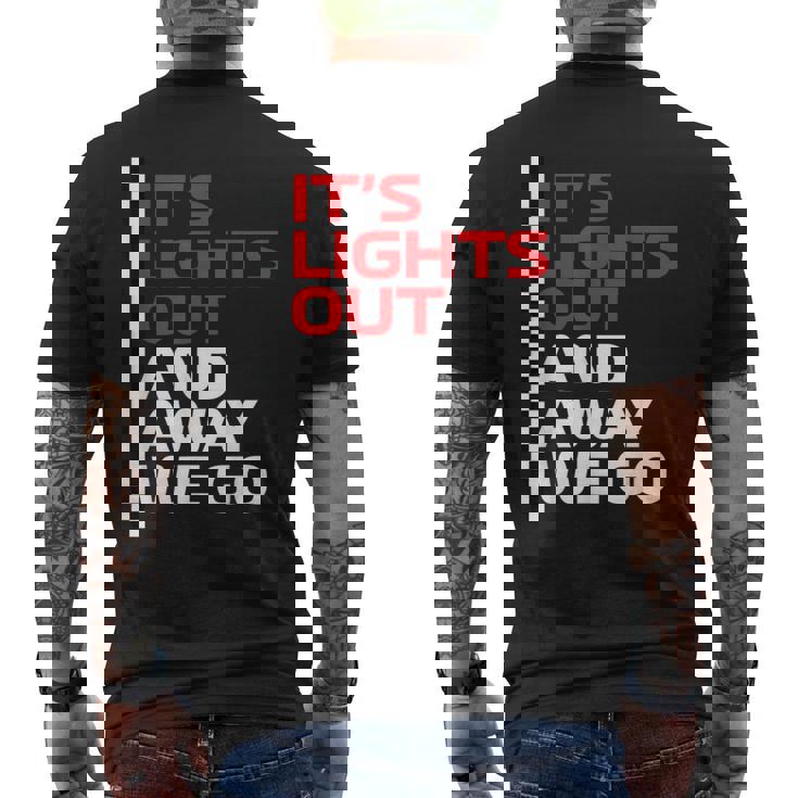 It's Lights Out And Away We Go Race Weekモータースポーツレーシング メンズTシャツ バックプリント