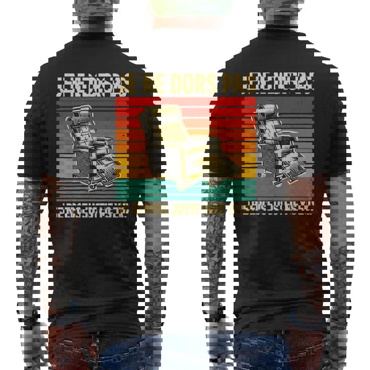 Je Ne Dors Pas Je Repose Juste Mes Yeux Homme Papa Drole T-shirt imprimé au dos