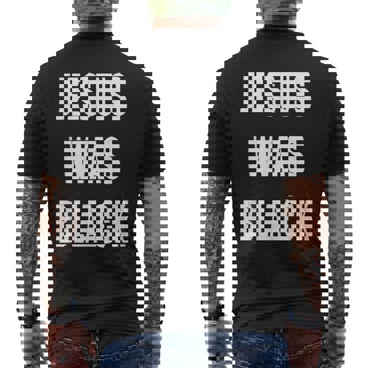 JESUS WAS BLACK Christian History Men's Back Print T-Shirt