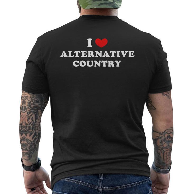 I Love Alternative Country I Heart Alternative Country Men's Back Print ...