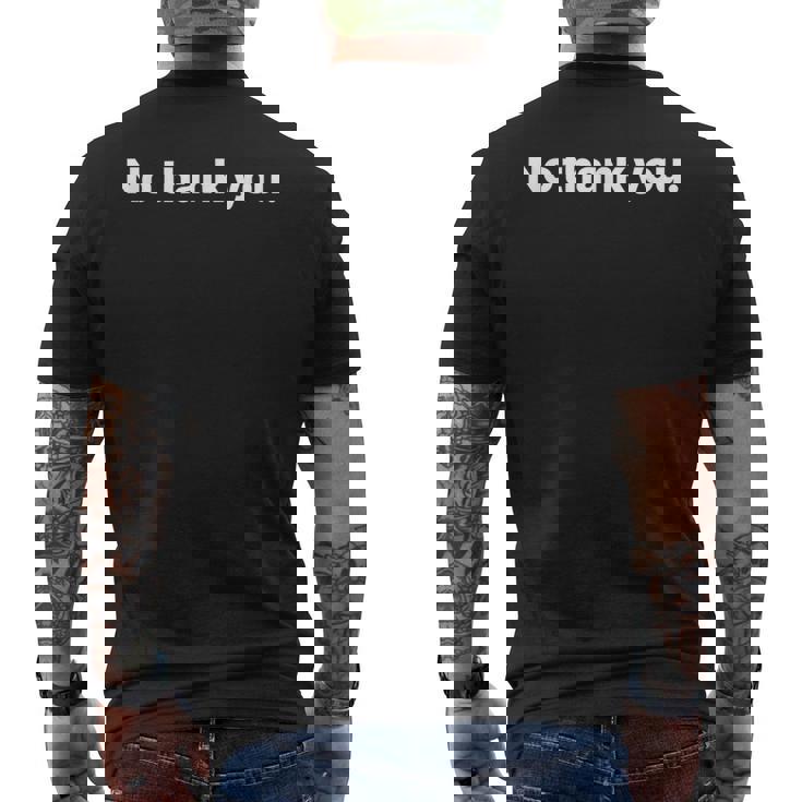 No Thank You メンズTシャツ バックプリント