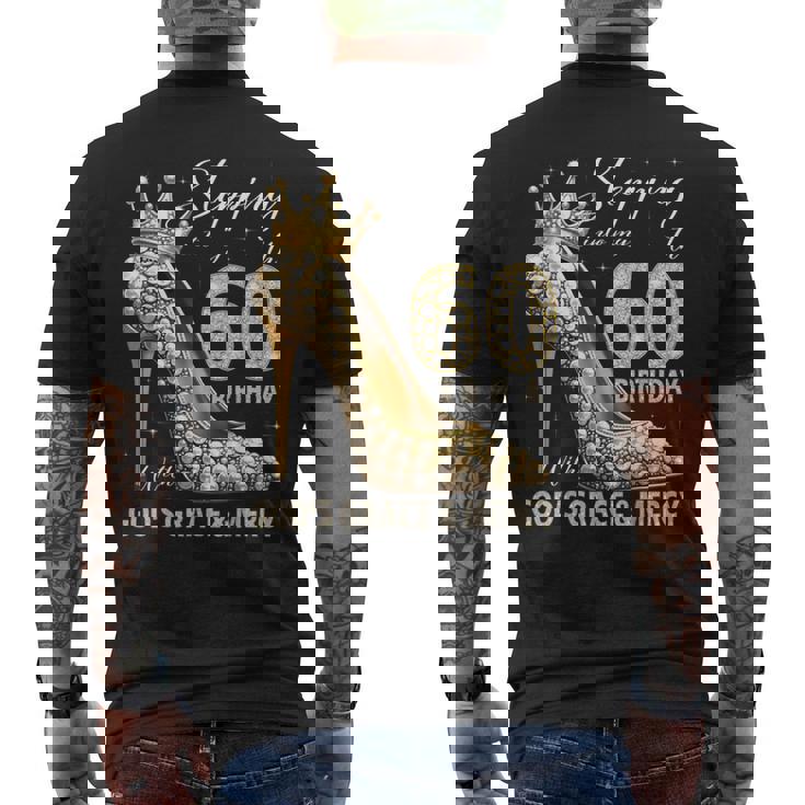 Stepping Into My 60Th Birthday With God's Grace & Mercy Men's T-shirt Back Print Stepping Into My 60Th Birthday With God's Grace & Mercy Men's T-shirt Back Print