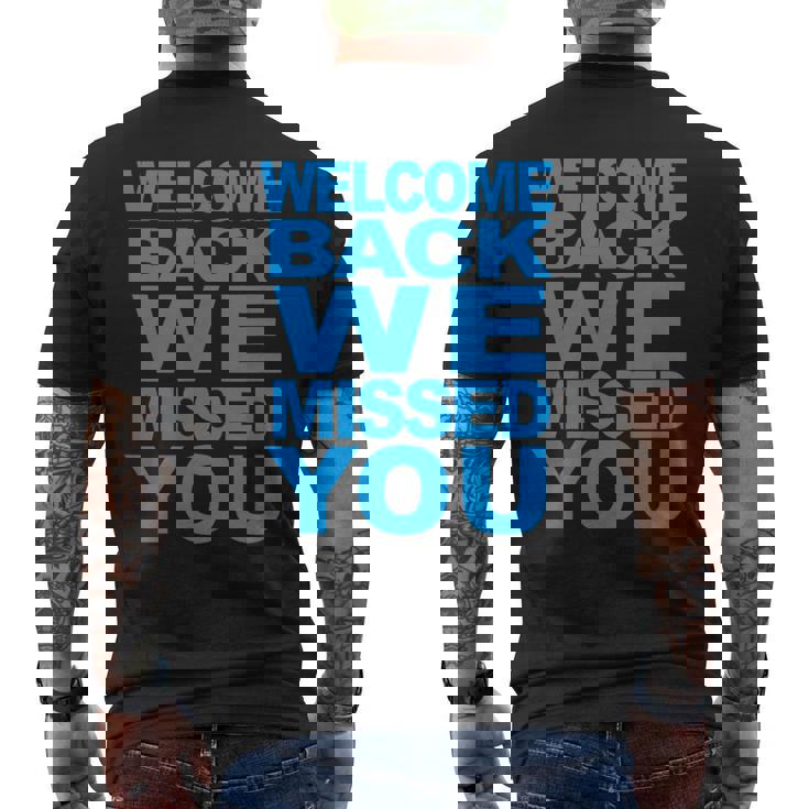 おかえりなさい、会いたかった。再開へようこそ メンズTシャツ バックプリント