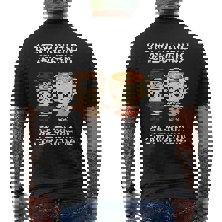 カワイイカプチーノ アサシーノ バレリーナ イタリアン ブレイン ミーム メンズTシャツ バックプリント