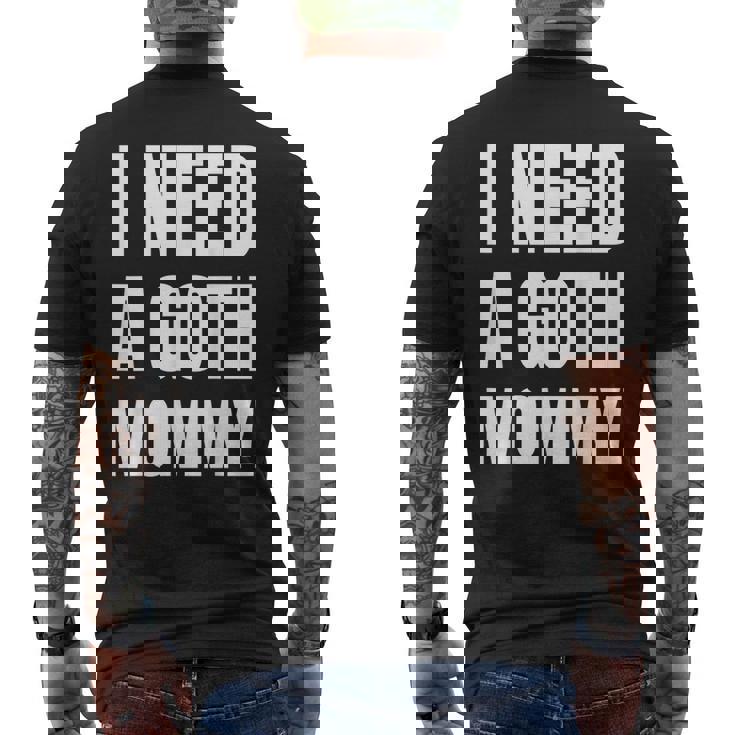 ゴスマミーが必要おもしろいゴシック・マザー・ラバー メンズTシャツ バックプリント