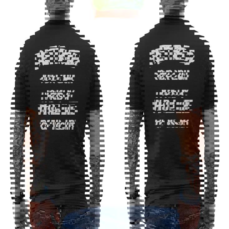 ロデオ・クラウン私はこれのために一生働いた メンズTシャツ バックプリント