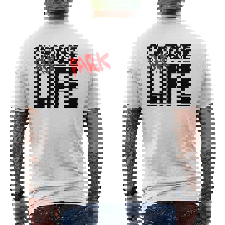 Choisissez Life Park Life T-shirt imprimé au dos