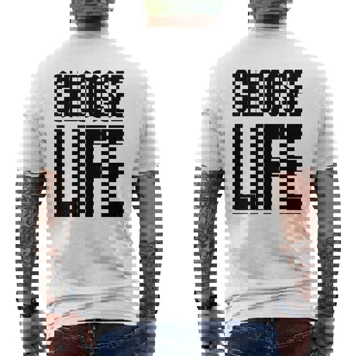 Choose Life 前面と背面の両面デザイン メンズTシャツ バックプリント