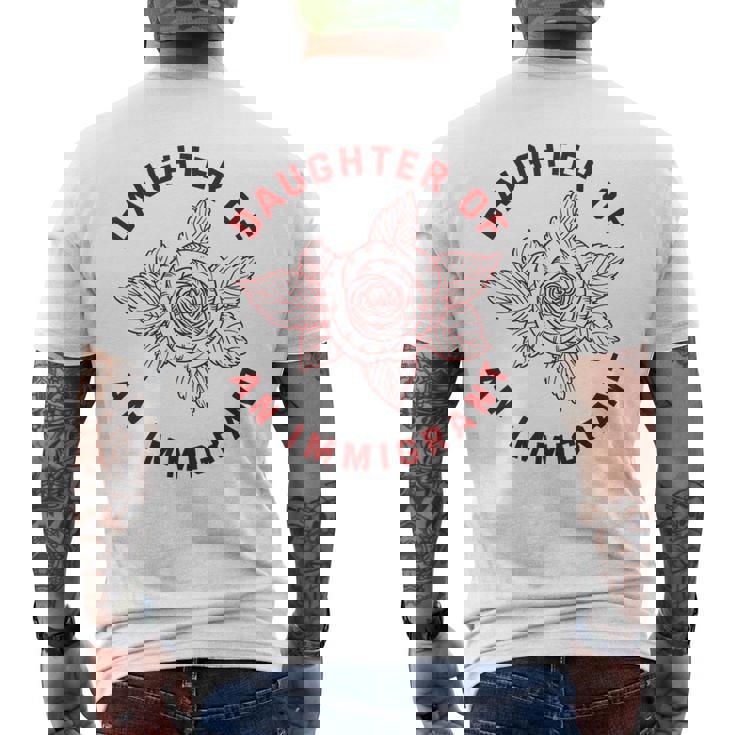 Daughter Of Immigrant Asian Hispanic Heritage Latina Men's Back Print T-Shirt