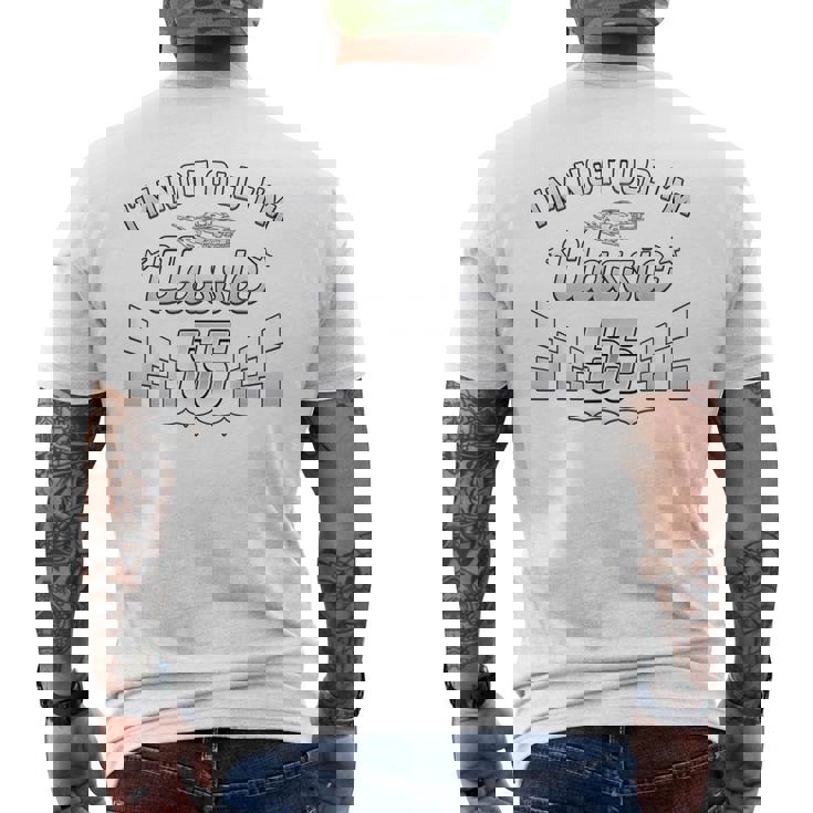 I'm Not Old I'm Classic 55歳 55歳の誕生日 メンズTシャツ バックプリント