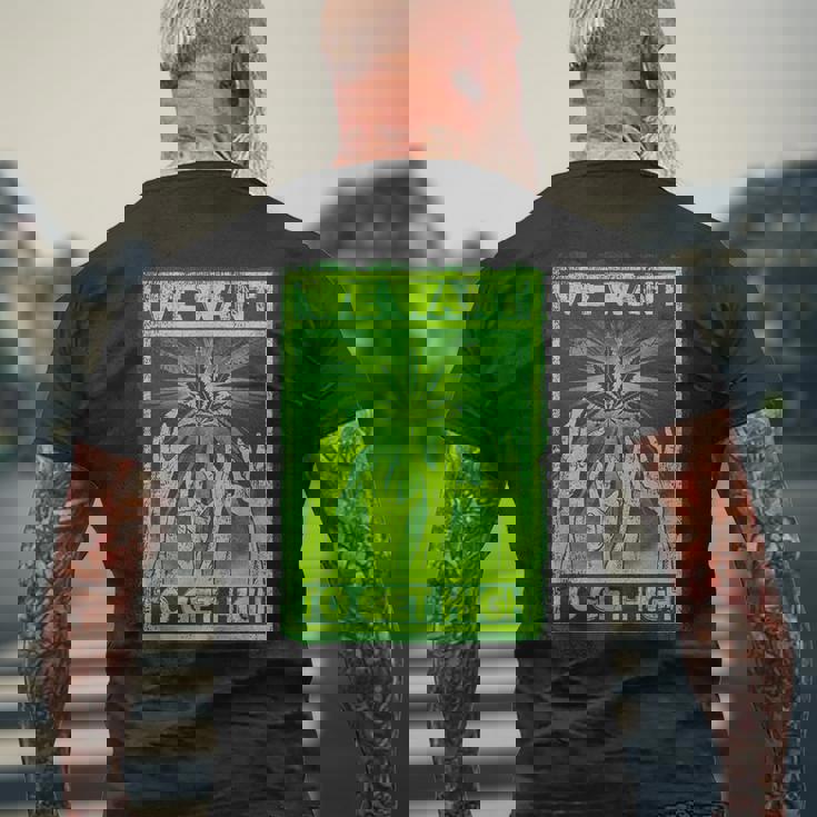 We Want To Get High マリファナウィードリーフシャツ メンズTシャツ バックプリント 高齢者への贈り物