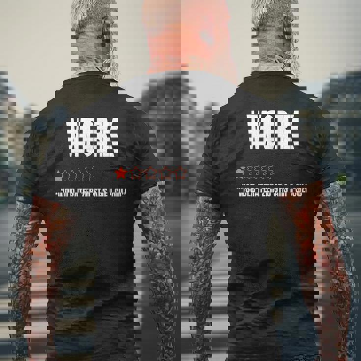 仕事で星ゼロだと1つ星評価面白い仕事が嫌いだ メンズTシャツ バックプリント 高齢者への贈り物