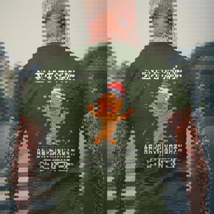 Sex Istchön Aber Weihnachten Is Öfter Lebkuchen Christmas T-Shirt mit Rückendruck Geschenke für alte Männer