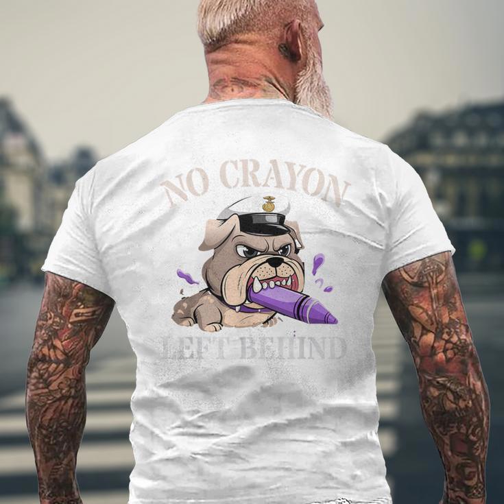 Boys No Crayon Left Behind Corps Squad Military Our Troop Men's T-shirt Back Print Gifts for Old Men