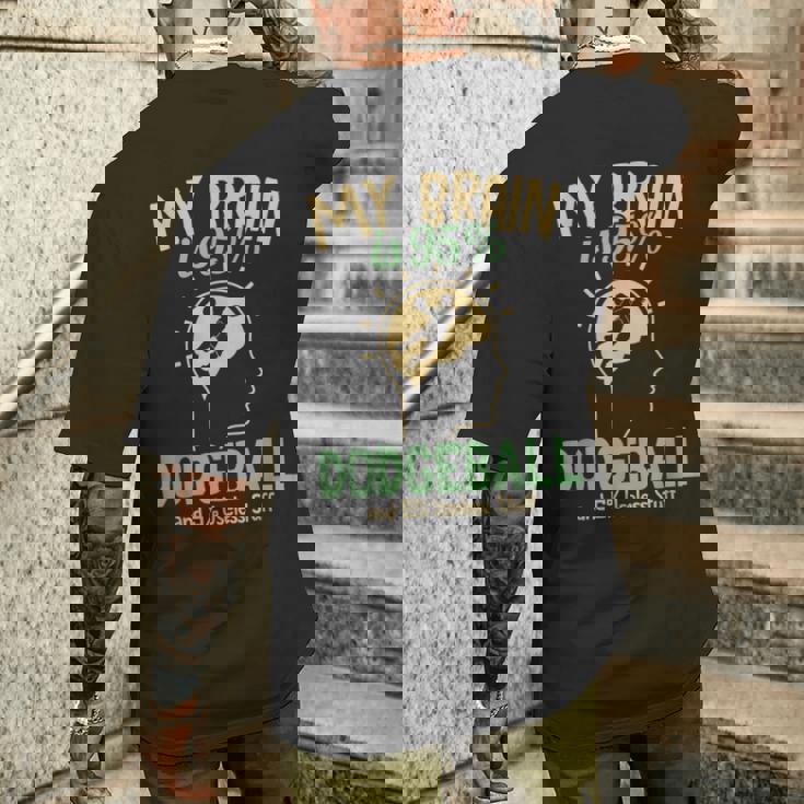 My Brain Is 95 ドッジボール プリズンボール チームゲーム ドッジボール メンズTシャツ バックプリント 彼への贈り物