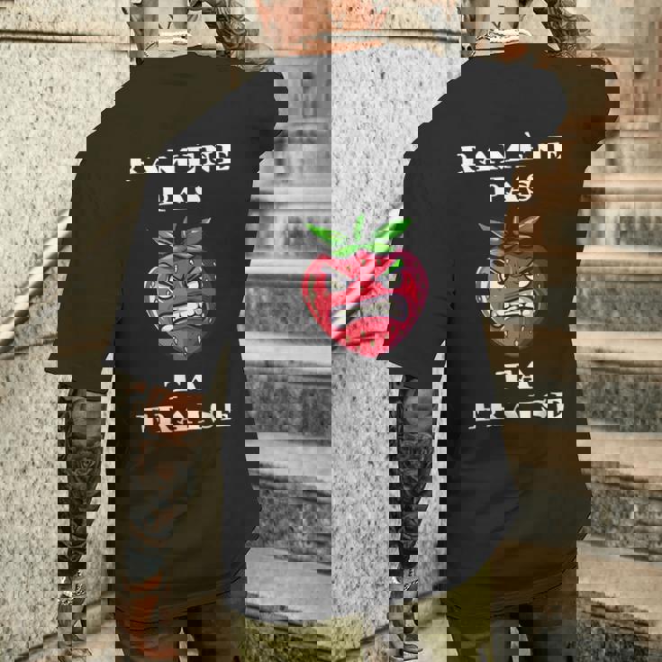 Ramène Pas Ta Fraise Fraise En Colère Humour Fruit T-shirt imprimé au dos Cadeaux pour lui