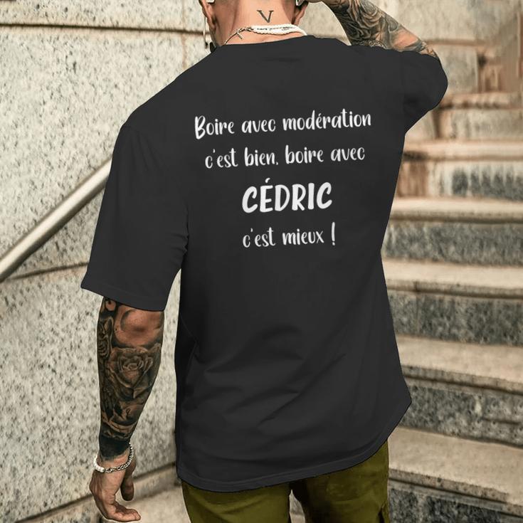 Super Cédric Apéro Humoristique Boire Avec Cédric T-shirt imprimé au dos Cadeaux pour lui