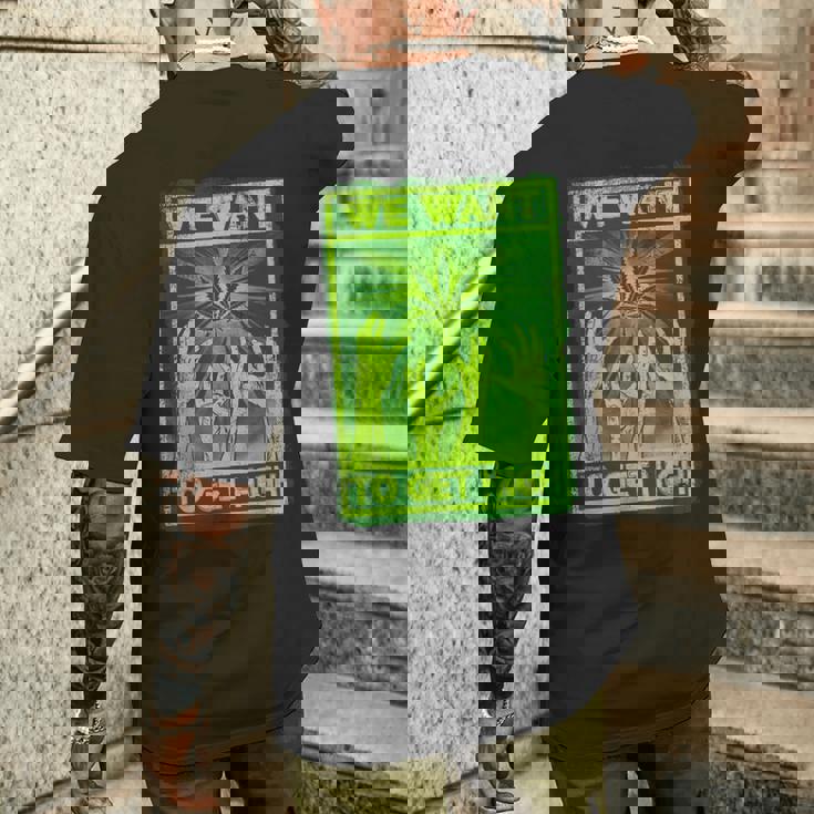 We Want To Get High マリファナウィードリーフシャツ メンズTシャツ バックプリント 彼への贈り物