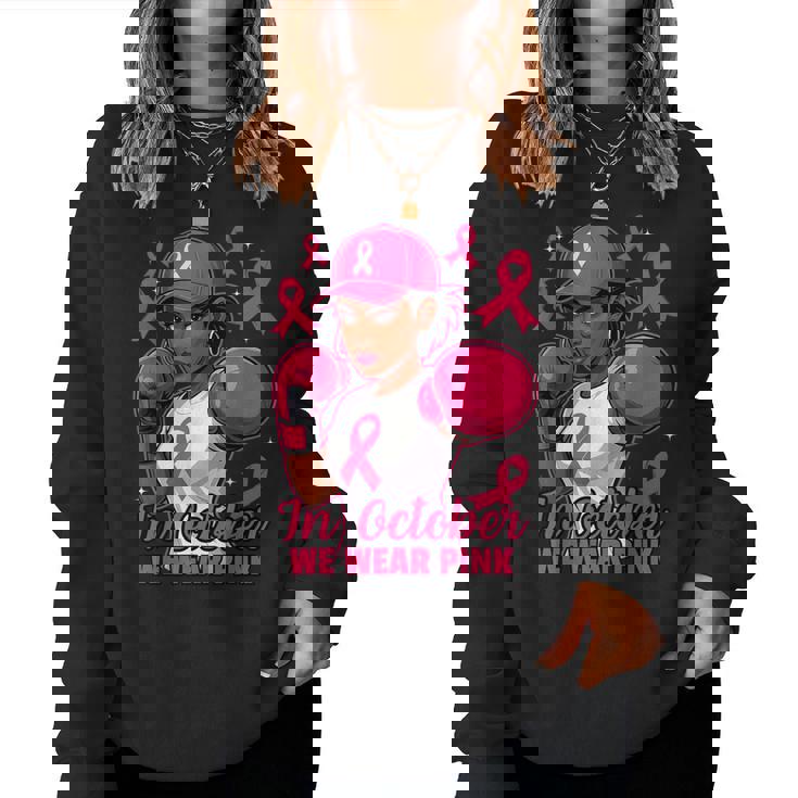 African American In October We Wear Pink Breast Cancer Women Sweatshirt