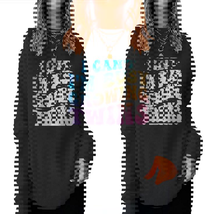 I Can't I'm Busy Growing Twins Twin Expecting Mom Pregnancy Women Sweatshirt