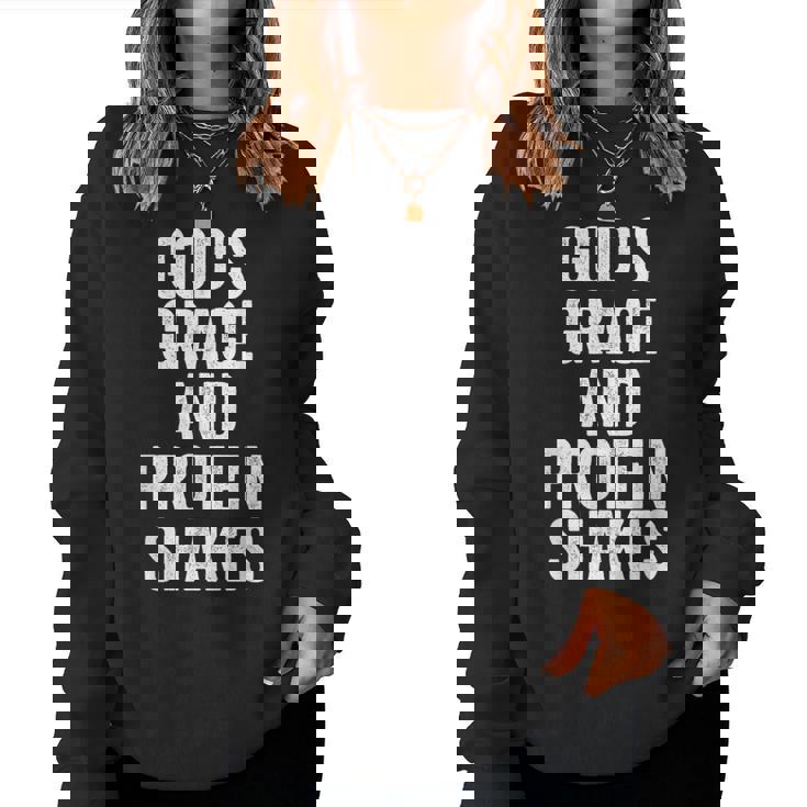 God’S Grace And Protein Shakes Christian Workout Fitness Gym Women Sweatshirt