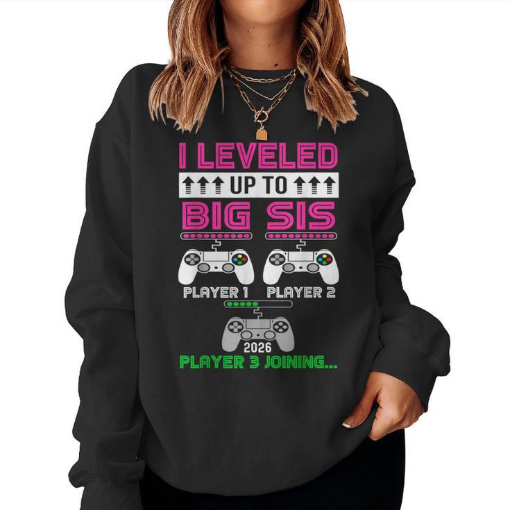 Leveled Up To Big Sister Again 2026 Promoted To Big Sister Women Sweatshirt