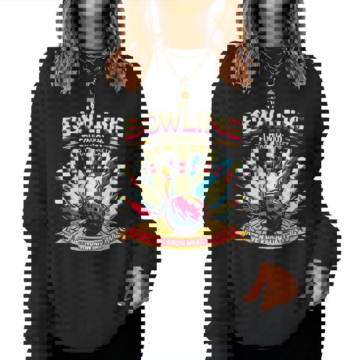 My Bowling Technique Isecret 面白いボウラーボウリング レディーススウェットシャツ