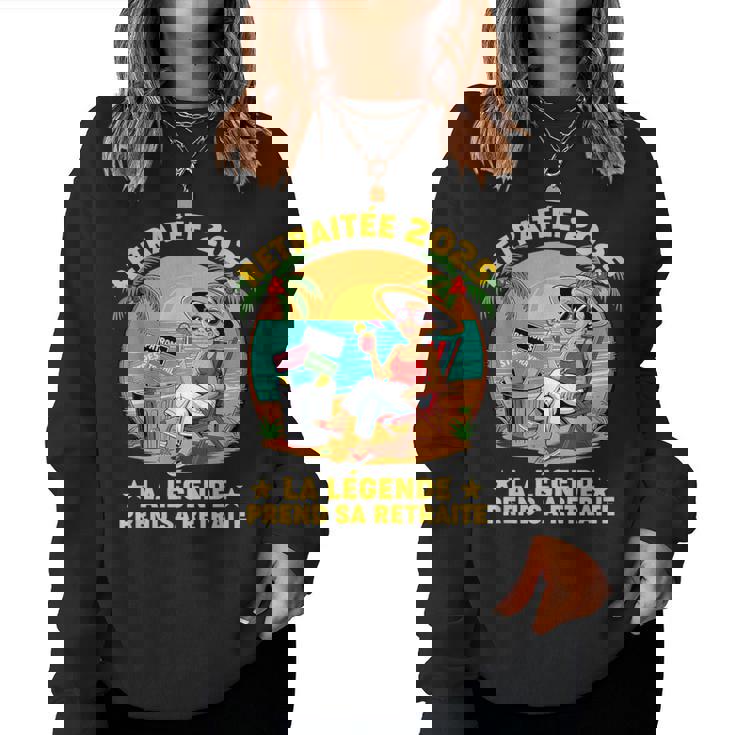 Retraite Retraitée Départ Collegue De Travail Humour Sweat-shirt pour femme