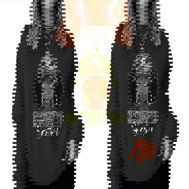 Scorpio Season Black Woman With Camo Hat Birthday Girls Women Sweatshirt
