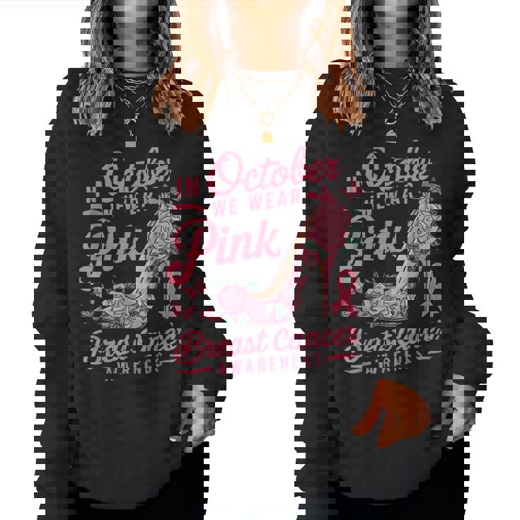 We Wear Pink October Shoes Breast Cancer Awareness Women Sweatshirt