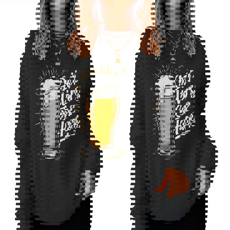 ビール ハッピー ビール好き Don't Worry Beer Happy Beer Drinker レディーススウェットシャツ