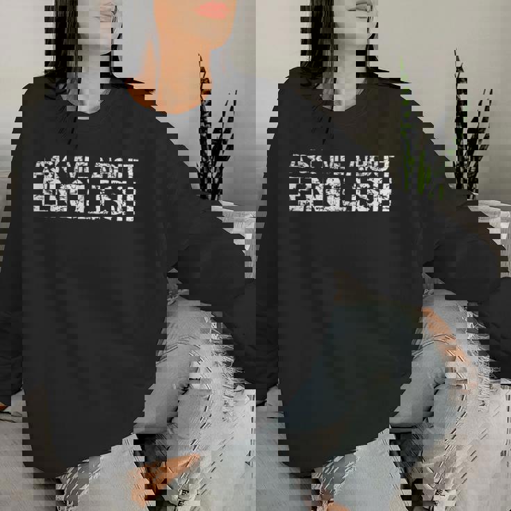 English Teacher In English Teaching Chool Quote レディーススウェットシャツ 彼女への贈り物