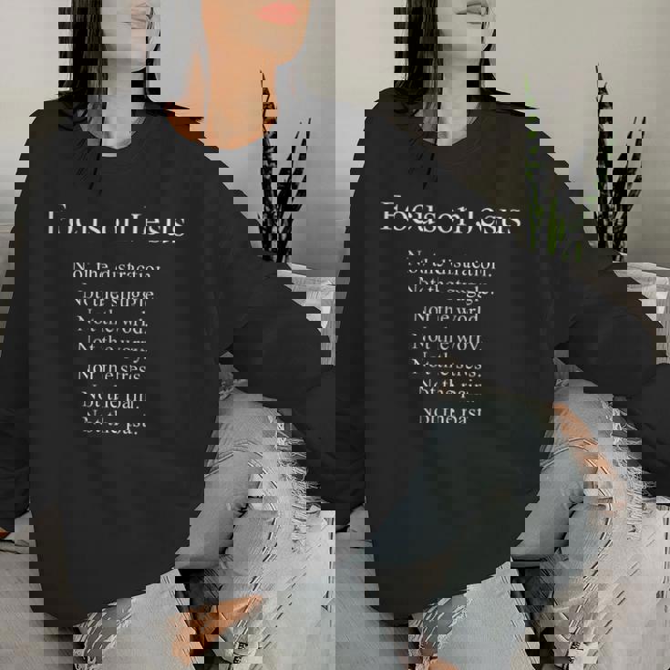 Focus On Jesus – Christian Faith Inspirational Reminder レディーススウェットシャツ 彼女への贈り物