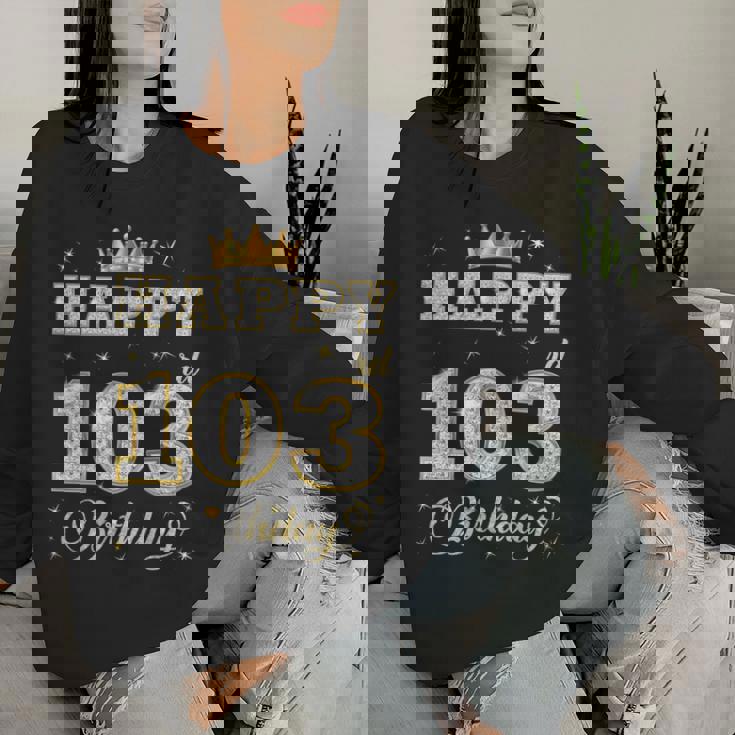 Happy 103Rd Birthday 103歳 女性 男性 誕生日パーティー 長袖tシャツ レディーススウェットシャツ 彼女への贈り物
