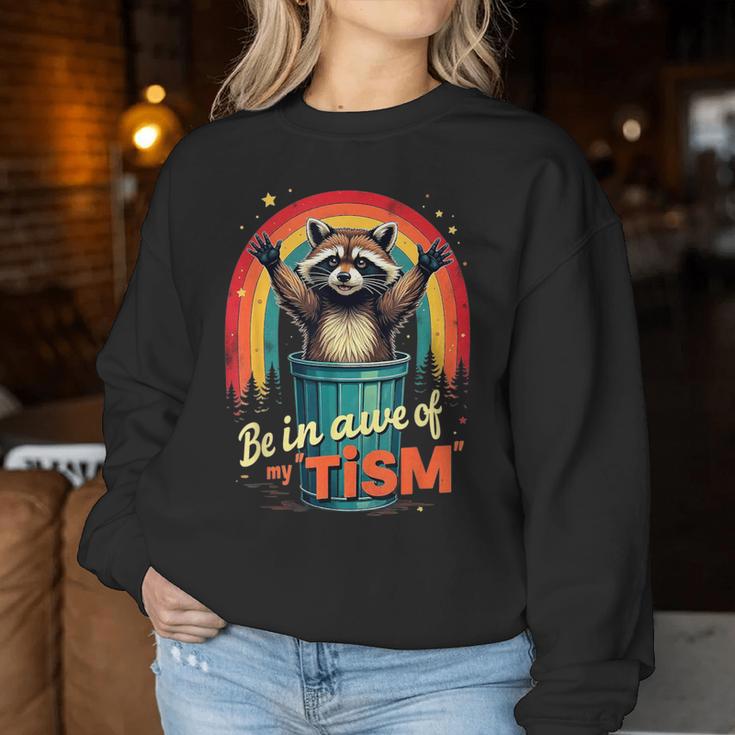 Be In Awe Of My 'Tism Autism Awareness Rainbow Raccoon Women Sweatshirt Unique Gifts