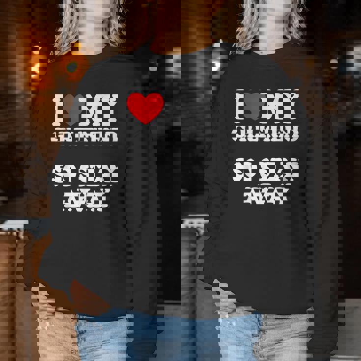 I Love My Girlfriend I Love My Girlfriendotay Away レディーススウェットシャツ 面白い贈り物